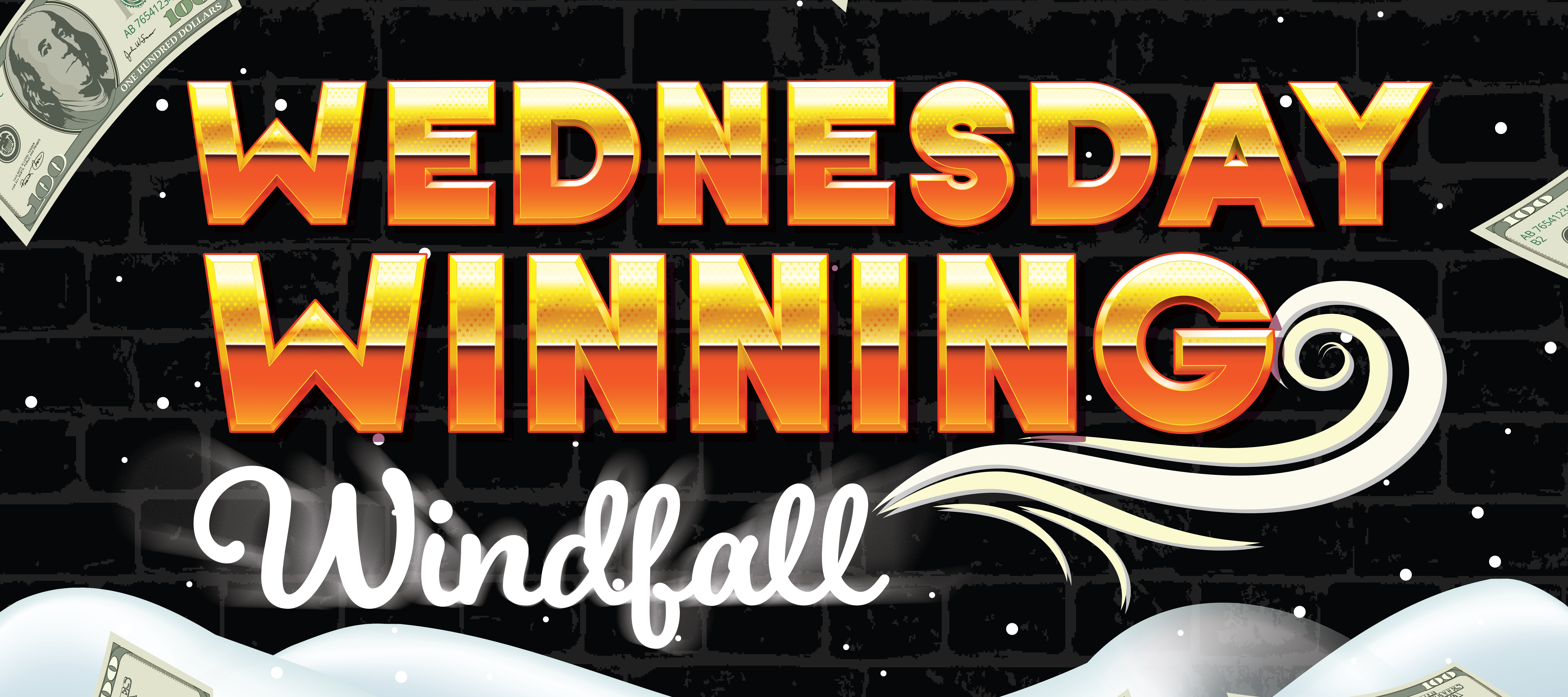 Wednesday Winning Windfall