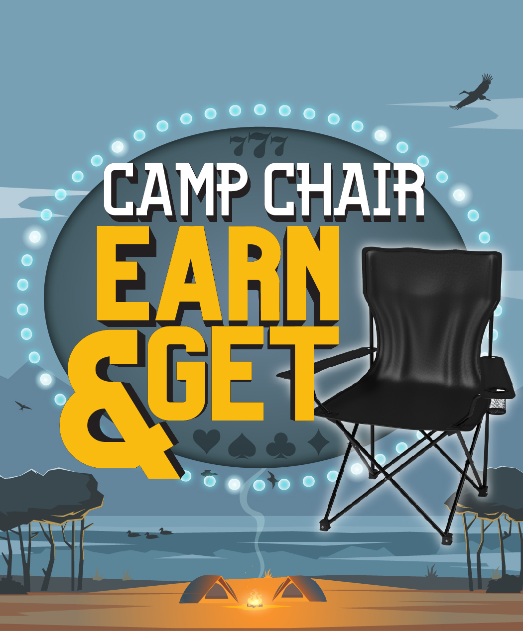 Camp Chair Earn and Get