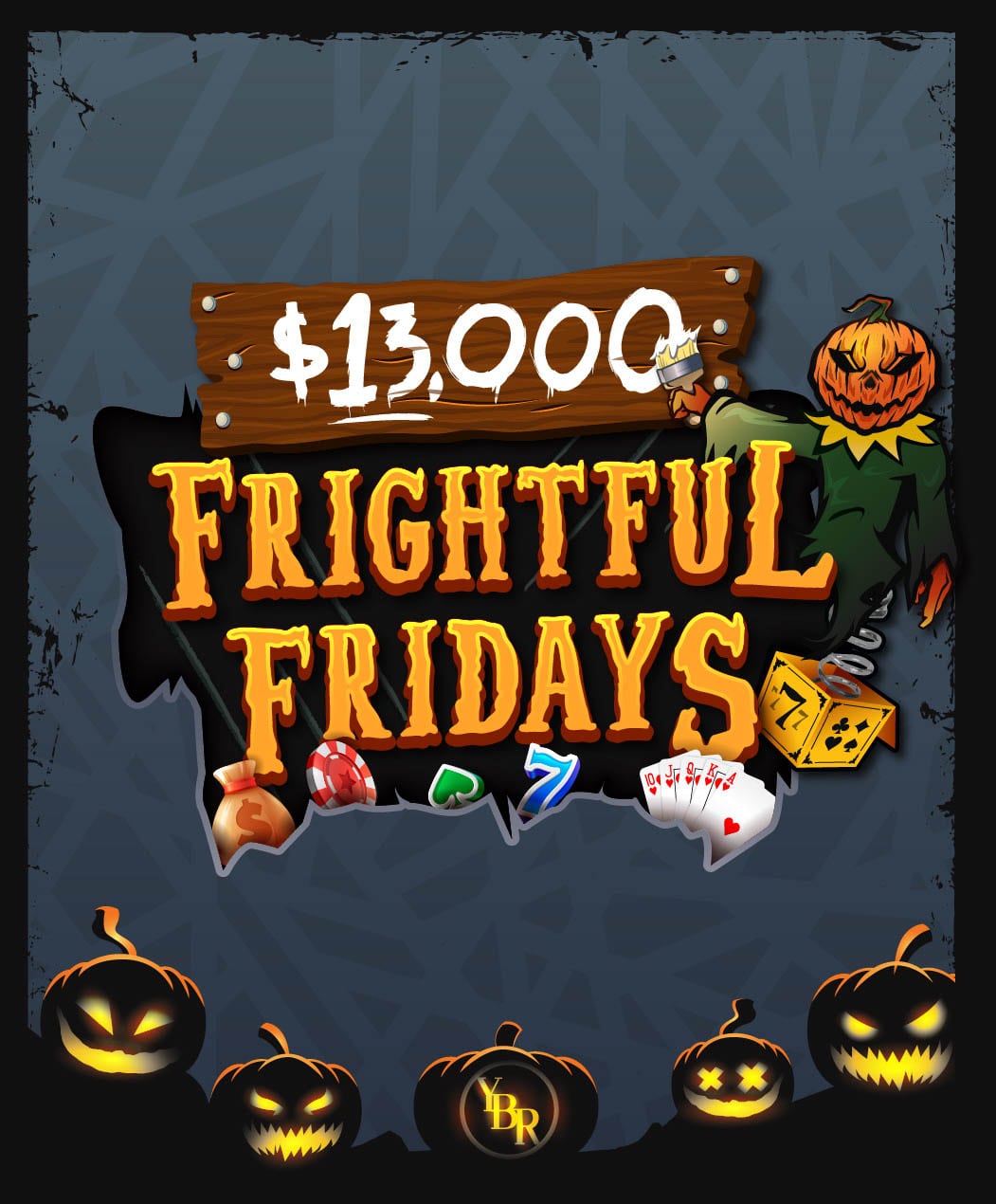 13,000 Frightful Fridays